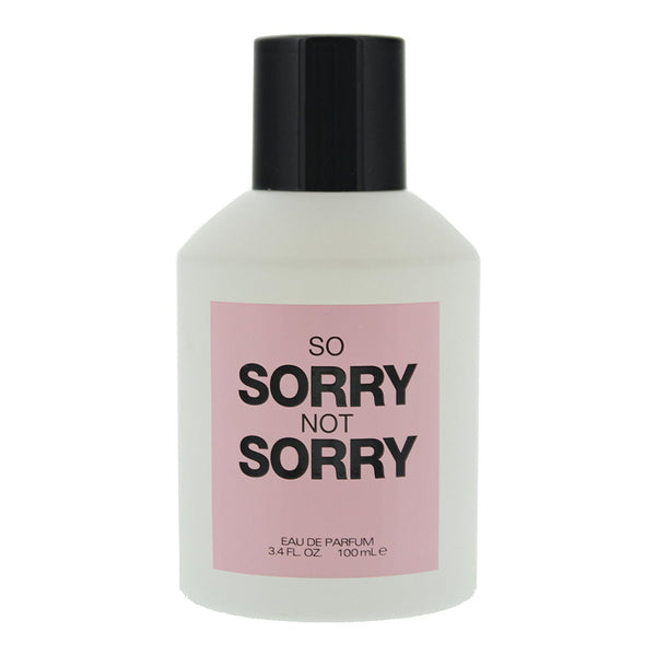 So Sorry Not Sorry Eau de Parfum 100ml